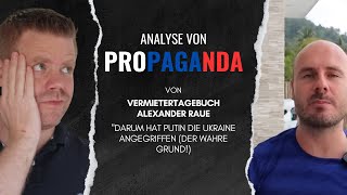 Propaganda-Analyse: "Darum hat Putin die Ukraine angegriffen" von  @Vermietertagebuch