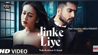 Jinke Liye Full Video Song Neha Kakkar,Jaani,Jinke Liye Hum Rote Hai Neha Kakkar Full Song 2020