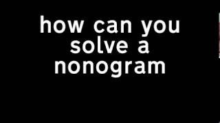 How can you solve a nonogram ( picross )
