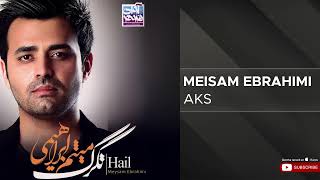 Meisam Ebrahimi - Aks ( میثم ابراهیمی - عکس )