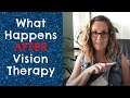 What Happens After Vision Therapy?