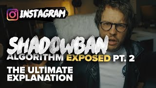 INSTAGRAM SHADOWBAN - Algorithm Exposed [*secrets revealed*]
