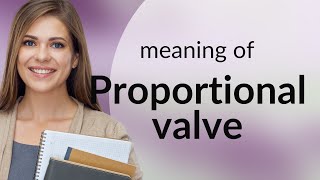 Understanding Proportional Valves: A Key to Precise Control