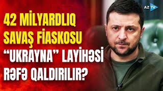 Ukrayna Rusiya ilə müharibənin XƏRCİNİ AÇIQLADI: Qərb fantastik miqdarda məbləği Kiyevə ötürüb