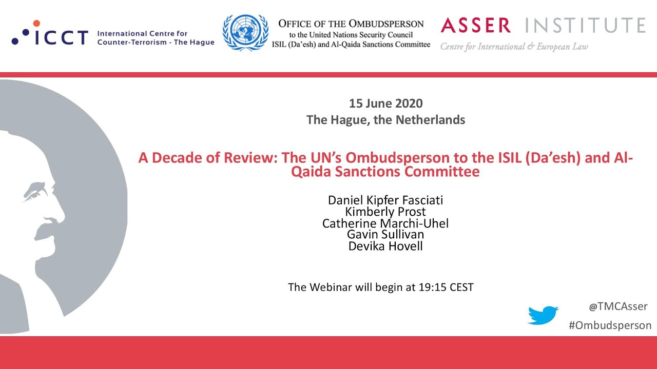 A Decade Of Review: The UN’s Ombudsperson To The ISIL (Da’esh) And Al ...