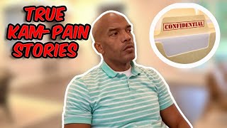 TRUE KAM-PAIN STORIES (Episode #1)