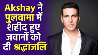 Akshay Kumar pays tribute to martyrs of Pulwama terror attack