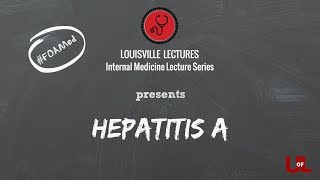 Hepatitis A: An Update in the Context of an Outgoing Multi-state Outbreak with Dr. Anupama Raghuram