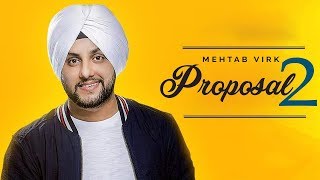 Proposal 2 - Mehtab Virk | New Punjabi Song | Latest Punjabi Songs 2019 | Punjabi Music | Gabruu