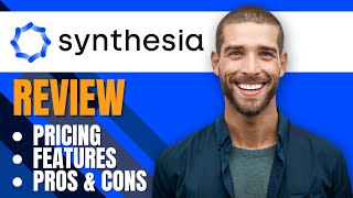 Synthesia HONEST Review 2023 (Pricing, Features, Pros \u0026 Cons)