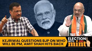 Arvind Kejriwal's Big Question To BJP: PM Modi Turns 75 Soon, Who'll Be PM Then? | HM Shah Retorts