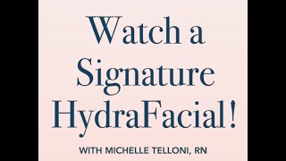 Signature HydraFacial at Trillium Creek Dermatology