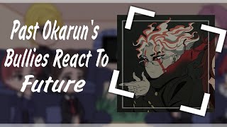 Past Okarun’s Bullies React to Future // Gacha React // Dandadan