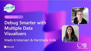 Debug Smarter with Multiple Data Visualizers