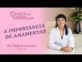 A importância da amamentação para o seu bebê | Semana da Amamentação MEDfácil