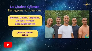 Sylvain, Olivier, Stéphane, Vincent et Romain , Gaïa Méditation