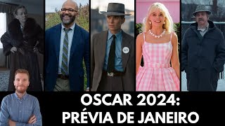 Oscar 2024: melhor filme (prévia de janeiro) - oito encaminhados e a briga pelas últimas vagas