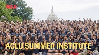 ACLU Summer Institute 2017