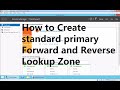 6. How to Create Primary Forward and Reverse Lookup Zone in Windows Server 2012 R2