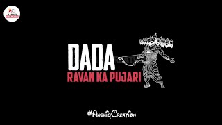 Dada Ravan : Gulzaar Chhaniwala | Dada Ravan Song Status | Dada Ravan Gulzaar Chhaniwala Status |