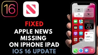 How To Fix Apple News Missing On iPhone After iOS 16 Update !! Fix Apple News Not Showing iOS 16