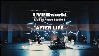 UVERworld Live at Avaco Studio 3『AFTER LIFE』short ver.