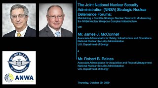 Joint NNSA Strategic Nuclear Deterrence Forum with Mr. James McConnell \u0026 Mr. Robert Raines