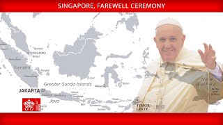 Singapore, Farewell Ceremony, 13 September 2024, Pope Francis