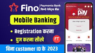 fino pay registration 2023 - fino pay kaise use karen - fino bank mobile banking activate kaise kare