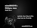 mistaGROOVE's OldSpice Jams - Tuesday 7th June 2022