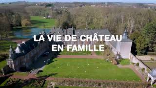 La Vie de château en famille 2022 - Semaine Jeunesse et Patrimoine