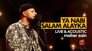 Maher Zain -Ya Nabi Salam Alayka |The Best of Maher Zain Live & Acoustic| ماهر زين- يا نبي سلام عليك