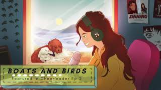 Boats and Birds (from "Cheerleader Invites You" Ep. 2) | Bee Virgo Sings