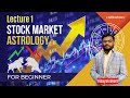 Lecture 1 - Different Techniques for Market Predictions | Stock Market Astrology for Beginners