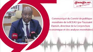 Communiqué du Comité de politique monétaire de la BCEAO par Toussaint Damoh