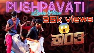 #2022# kranti / pushpavati kannada song#Darshan  Boss#song