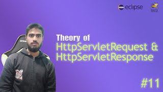 Theory of HttpServletRequest & HttpServletResponse #11 | Java | 2024