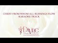 Christ From Whom All Blessings Flow Karaoke with Lyrics Video - Divine Hymns