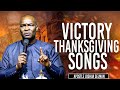 Victory Thanksgiving Songs | Apostle Joshua Selman