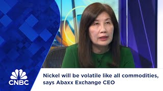 Nickel will be volatile like all commodities, says Abaxx Exchange CEO