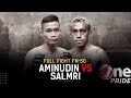 Sengit Parah! 🥊 Aminudin vs Salmri Pattisamallo (Atomweight) | Full Fight One Pride MMA FN 50