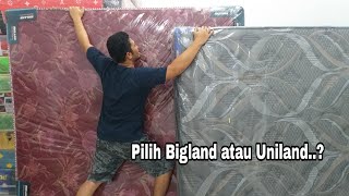 PILIH BIGLAND ATAU UNILAND