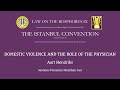 Domestic violence and the role of the physician (Law on the Bosphorus 2021)