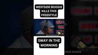 West boogie Freestyling on Sway in the morning