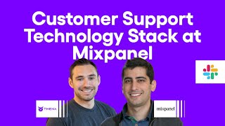 Customer Support Tech Stack at Mixpanel | SaaS | B2B