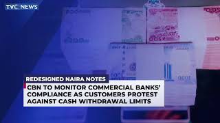CBN To Monitor Commercial Banks' Compliance As Customers Protest Cash Withdrawal Limit