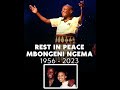 R.i.P Mbongeni ngema