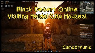 GAMZERGURLZ BDO Black Desert Online Heidel House Visits