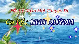 Hai Kỷ Niệm Một Chuyến Đi - Ca Sỹ, NHƯ QUỲNH