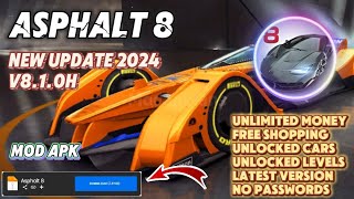 Asphalt 8 Mod Apk 8.1.0h Unlimited Money Free Shopping TERBARU 2024 Update!